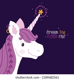 Vector kids illustration with cute unicorn and text “Dream big little one”. Childish motivational poster with white unicorn and inspirational quote. Magical animal. Fantasy background.