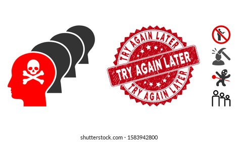 Vector kill all humans icon and rubber round stamp watermark with Try Again Later caption. Flat kill all humans icon is isolated on a white background.