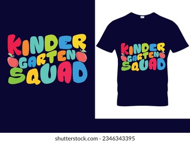 Vector Kindergarten Squad t-shirt design, back to school t shirt design, hundred days of school, typography t-shirt design