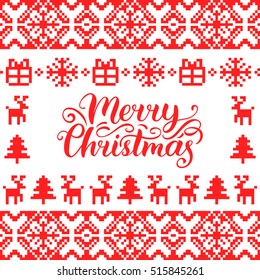 Vector knitted seamless pattern with lettering Merry Christmas. Happy Holidays pixel endless frame. Colorful Nativity and New Year's elements for greeting card template.