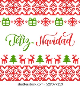 Vector knitted seamless pattern with lettering Feliz Navidad, translated Merry Christmas. Happy Holidays pixel endless frame. Colorful Nativity and New Year's elements for greeting card template.