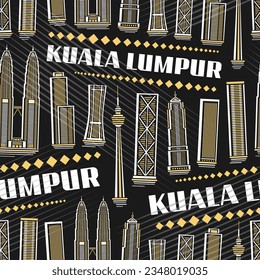 Vector Kuala Lumpur Seamless Pattern, repeating background with illustration of famous asian city scape on dark background for wrapping paper, decorative line art urban poster with text kuala lumpur