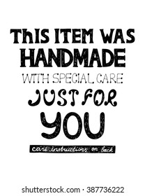Vector label and badge with hand-lettering type - handmade stamp for homemade products and shops. This item was handmade with special care just for you. Care instructions on back