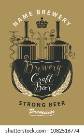 Vector label or banner for strong craft beer in retro style. Template beer label with wheat ears, handwritten inscription and image of brewery production line and brewing equipment.