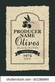 vector label for black olives with a branch and olives on the background of the manuscript in a ragged frame