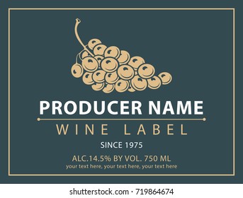 Vector label for bottle of wine with bunch of grapes in a retro style