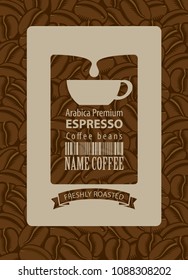 Vector label for coffee beans with cup and barcode in retro style on background with coffee beans. Espresso