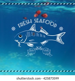 Vector  label with  fish silhouette, nautical accessory and words Fresh Seafood on marine background.