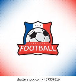 Vector label of football championship 2016. Logo of football tournament with colors of French flag. Vector template symbol.
