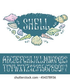 Vector label with hand made font. With inscription Shell