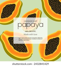 Vector label of handmade soap with an image of papaya. 100% organic