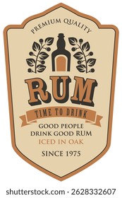 Vector label with the inscription Rum, and the words Time to drink. Bottle of rum and laurel wreath on a black background in vintage style. No AI used