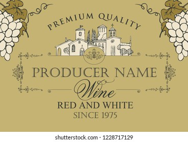 Vector label for red and white wine with calligraphic inscription, hand-drawn landscape of the European village and bunches of grapes with figured frame and curls in retro style