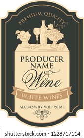 Vector label for white wine with a contour drawing of still life from a bottle, a wine glass and bowls of fruit in figured frame on a black background in retro style