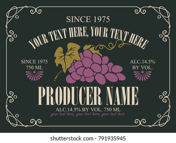 Vector label for wine with bunch of grapes in curly frame on black background in retro style