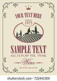 Vector label for wine with a landscape of vineyards and Italian village in a curly frame in retro style