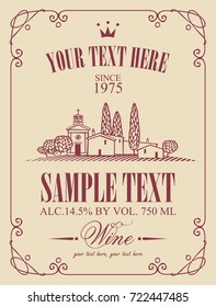 Vector label for wine with a landscape of vineyards and Italian village in a curly frame in retro style