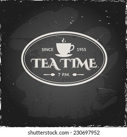 Vector labels for tradition of teatime. Illustration on a blackboard. Poster on theme tea. 