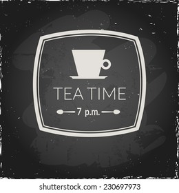 Vector labels for tradition of teatime. Illustration on a blackboard. Poster on theme tea. 