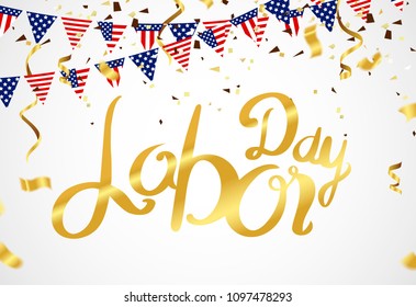 Vector Labor Day greeting or invitation card. National american holiday illustration with USA flag , September 7th, United state of America, 