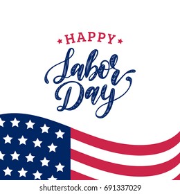 Vector Labor Day greeting or invitation card. National american holiday illustration with USA flag. Festive poster or banner with hand lettering.
