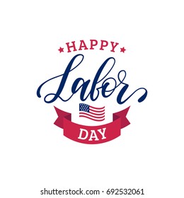 Vector Labor Day greeting or invitation card. National american holiday illustration with USA flag. Festive poster or banner with hand lettering.