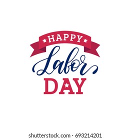 Vector Labor Day greeting or invitation card. National american holiday illustration. Festive poster or banner with hand lettering.
