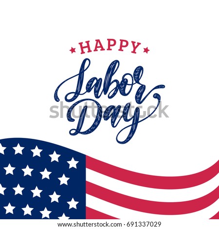 Vector Labor Day greeting or invitation card. National american holiday illustration with USA flag. Festive poster or banner with hand lettering.
