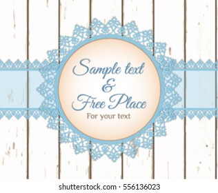 Vector lace frame with text on wooden background