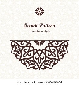 Vector lace pattern in Eastern style on scroll work background. Ornate element for design. Place for text. Ornamental pattern for wedding invitations, greeting cards. Traditional outline decor.