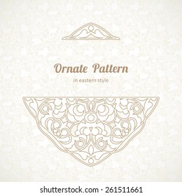 Vector lace pattern in Eastern style on scroll work background. Ornate element for design. Place for text. Ornamental pattern for wedding invitations, greeting cards. Traditional lacy decor.