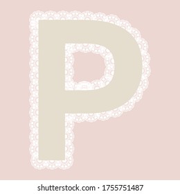 Vector lacy letter "P" for elegant lettering and children's products.