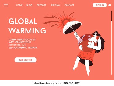 Vector landing page of Global Warming concept. Eco-activist woman covering planet with umbrella. Climate change, protection planet from burning sun. Character illustration of advertising banner