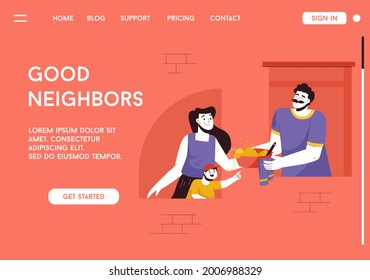 Vector landing page of Good Neighbors concept. Neighbors at windows, man prepares food at giving dish to woman with son. Neighborly relation, neighborhood. Character illustration of advertising banner