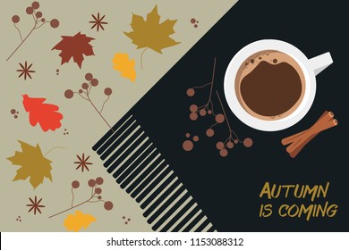 Vector landscape  on the autumn theme with the inscription autumn is coming, with a cup of hot drink and leaves.