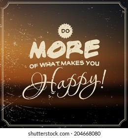 Vector landscape poster: do more of what makes you happy!