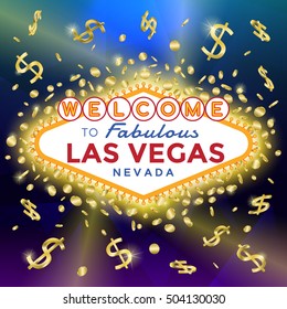 Vector Las Vegas Sign on the background of gold coins and banknotes.