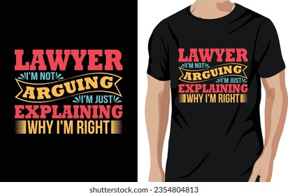 Abogado vector, no estoy argumentando, solo estoy explicando por qué tengo razón - abogado cita camisetas, afiche