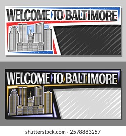 Vector layout for Baltimore with copy space, decorative ticket with illustration of urban baltimore city scape on day and dusk sky background, art design tourist card with words welcome to baltimore