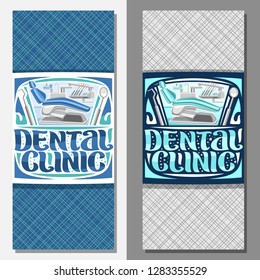 Vector layout for Dental Clinic, template with illustration of modern dentist cabinet with dental chair and dentistry instruments, original brush lettering for words dental clinic on blue background.