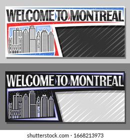 Vector layouts for Montreal with copy space, voucher with line illustration of famous montreal city scape on day and dusk sky background, art design tourist coupon with words welcome to montreal.