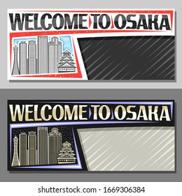 Vector layouts for Osaka with copy space, voucher with line illustration of famous contemporary osaka city scape on day and dusk sky background, art design tourist coupon with words welcome to osaka.