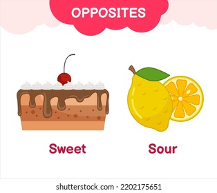 Vector learning material for kids opposites sweet sour. Cartoon illustrations of sweet tasty cake and sour lemon.

