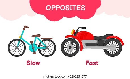 Vector learning material for kids opposites fast slow. Cartoon illustrations of slow bicycle and fast bike.

