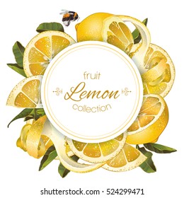 Vector lemon round banner. Design for juice, tea, ice cream, lemonade, jam, natural cosmetics, sweets and pastries filled with lemon, dessert menu, health care products. With place for text.
