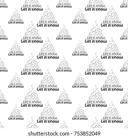 Vector let it snow fir tree seamless pattern. Merry Christmas and happy new year greeting card backdrop design. Retro hand drawn flat art on white background.