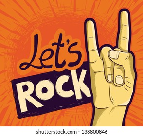 Vector let's rock poster - with hand and lettering