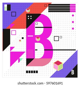 Vector Letter B Memphis style geometrical color outline font. Graphical decorative type. Template for poster design.