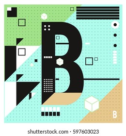 Vector Letter B Memphis style geometrical color outline font. Graphical decorative type. Template for poster design.