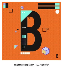 Vector Letter B Memphis style geometrical color outline font. Graphical decorative type. Template for poster design.